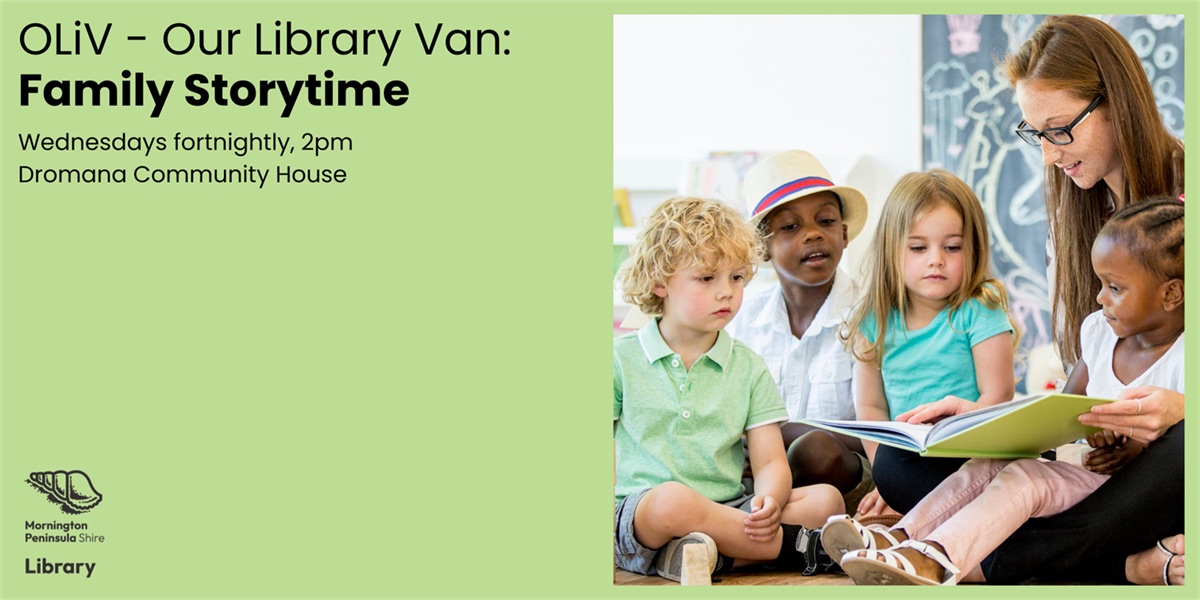 Our Library Van Family Storytime – Dromana Community House